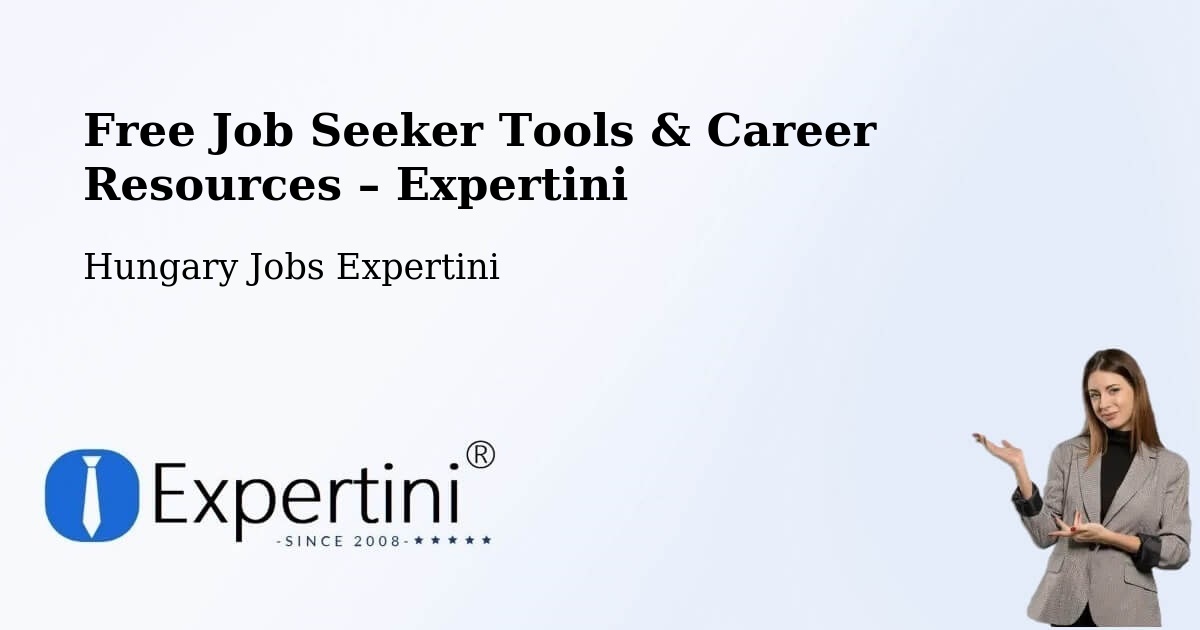 Free Job Seeker Tools & Career Resources – Pécsi Járás - Pécsi Járás, Hungary Jobs Expertini